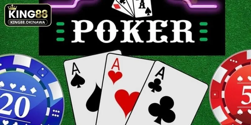 Cách Chơi Poker - Khám Phá Chi Tiết Từ Dân Chuyên King88